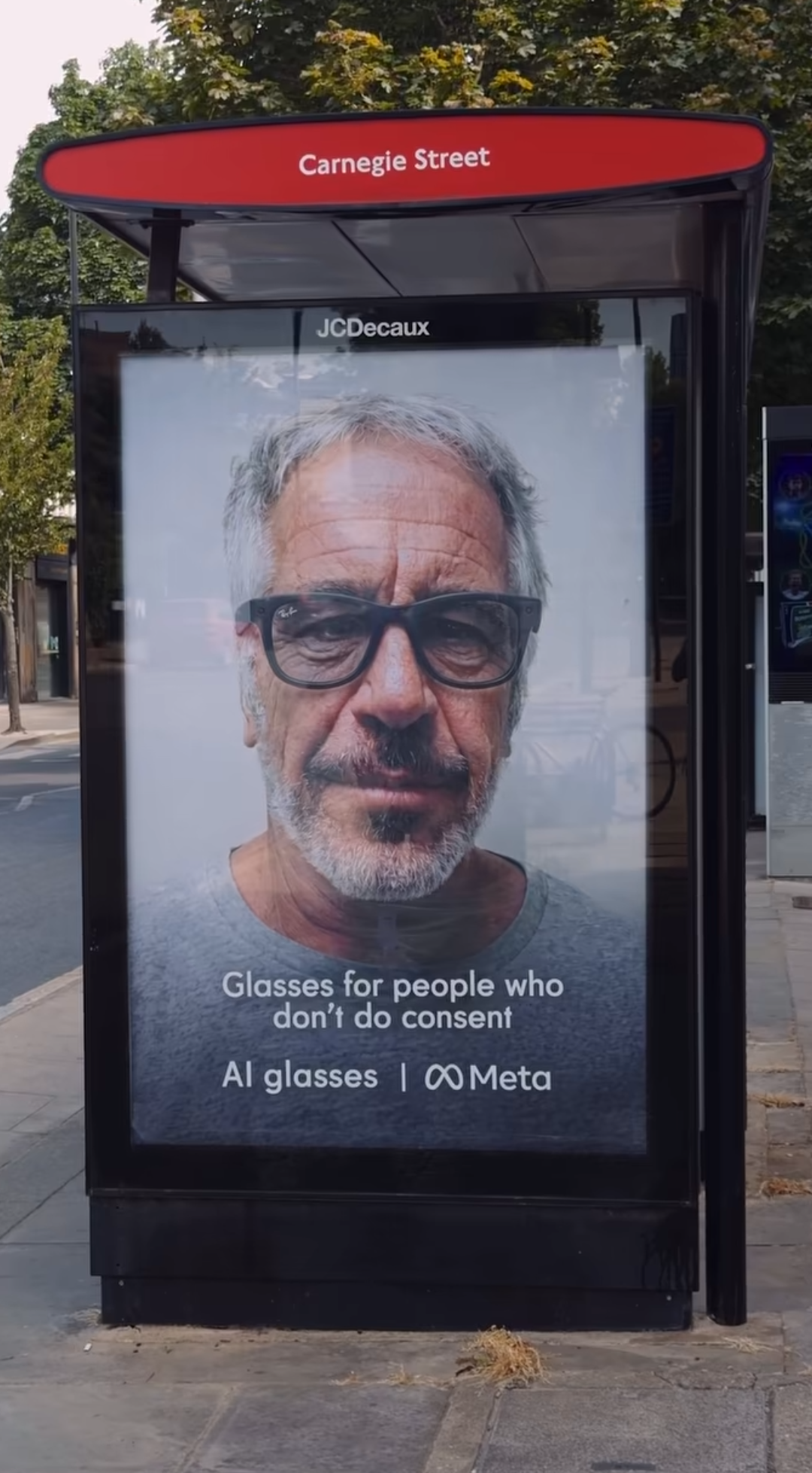 A bus stop ad on Carnegie Street showing a man wearing Ray-Ban glasses with the text 'Glasses for people who don't do consent. AI glasses | Meta'
